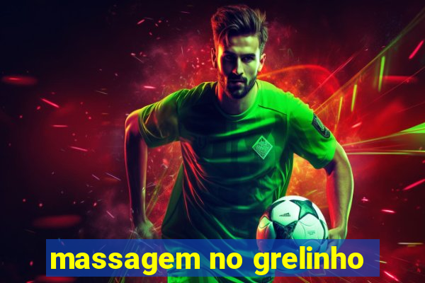 massagem no grelinho